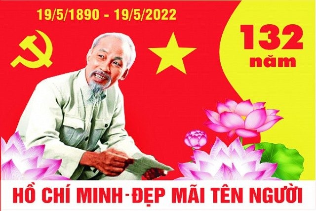 Kỷ niệm 132 năm Ngày sinh Chủ tịch Hồ Chí Minh (19/5/1890 - 19/5/2022): Tư tưởng Hồ Chí Minh soi sáng con đường cách mạng Việt Nam.